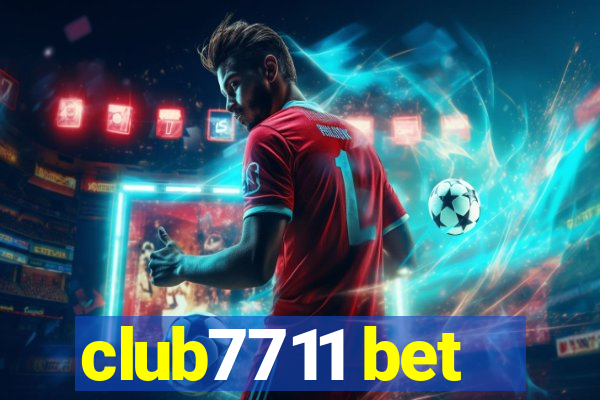 club7711 bet